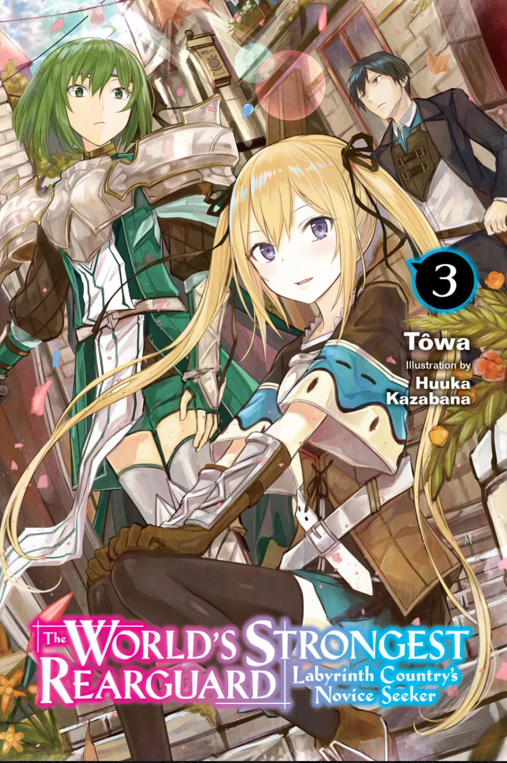 The World's Strongest Rearguard: Labyrinth Country's Novice Seeker, Vol. 3 Cover Art