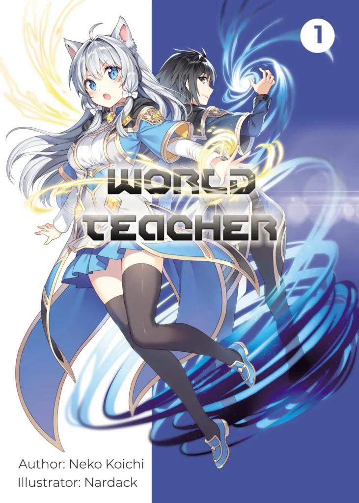 World Teacher: Isekaishiki Kyouiku Agent Light Novel Vol 1 Cover Art